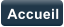 Accueil